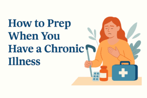 prepping with chronic illness